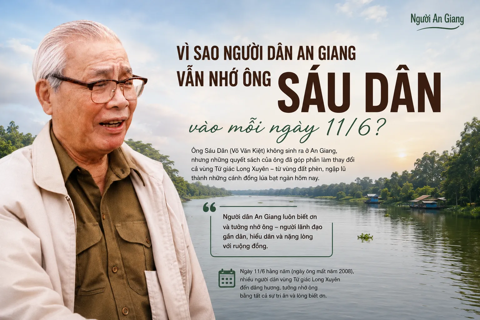 Vì sao người dân An Giang vẫn nhớ ông Sáu Dân vào mỗi ngày 11/6?